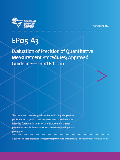 Evaluation of Precision of Quantitative Measurement Procedures, 3rd Edition