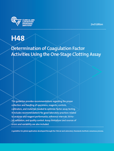 Determination of Coagulation Factor Activities Using the One-Stage Clotting Assay, 2nd Edition