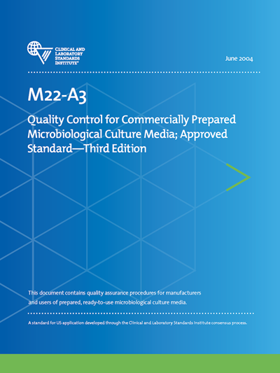 Quality Control for Commercially Prepared Microbiological Culture Media, 3rd Edition