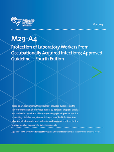 Protection of Laboratory Workers From Occupationally Acquired Infections, 4th Edition