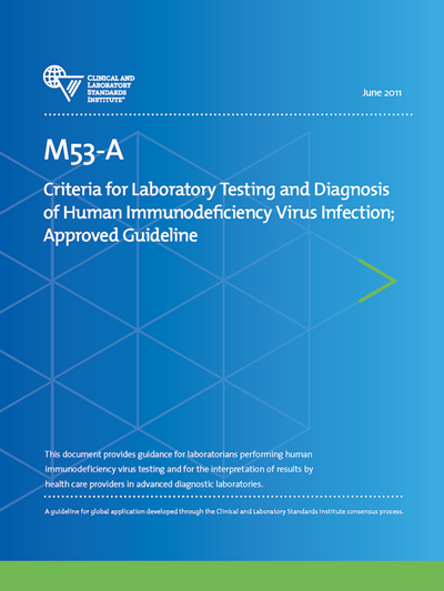 Criteria for Laboratory Testing and Diagnosis of Human Immunodeficiency Virus Infection, 1st Edition