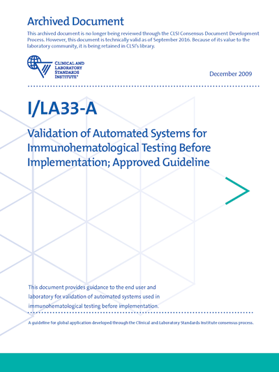 Validation of Automated Systems for Immunohematological Testing Before Implementation, 1st Edition