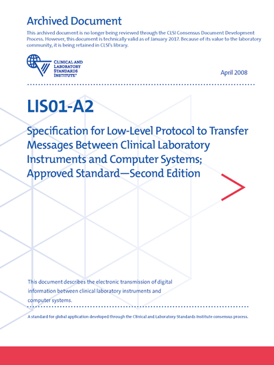 Specification for Low-Level Protocol to Transfer Messages Between Clinical Laboratory Instruments and Computer Systems, 2nd Edition