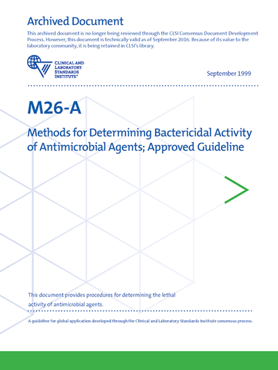 Methods for Determining Bactericidal Activity of Antimicrobial Agents, 1st Edition