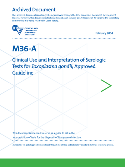 Clinical Use and Interpretation of Serologic Tests for Toxoplasma gondii, 1st Edition