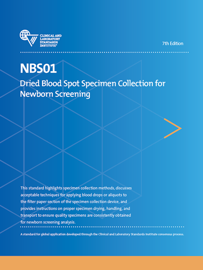 Dried Blood Spot Specimen Collection for Newborn Screening, 7th Edition